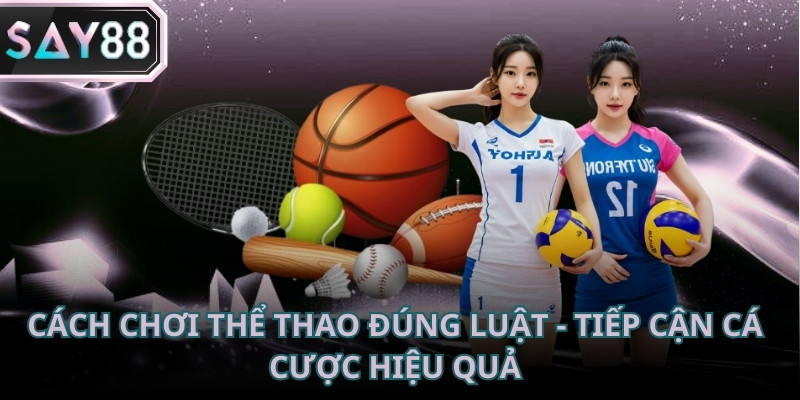 Cách chơi thể thao