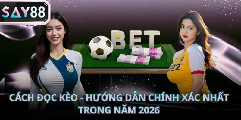 Cách đọc kèo