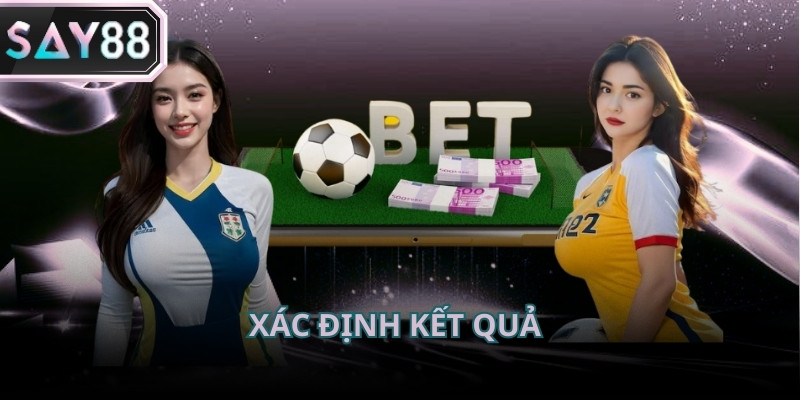 Mẹo bắt kèo bóng đá và cách xác định kết quả trận đấu đúng theo luật