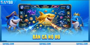 Bắn Cá Nổ Hũ SAY88 – Bí Quyết Săn Jackpot Hiệu Quả Mỗi Ngày
