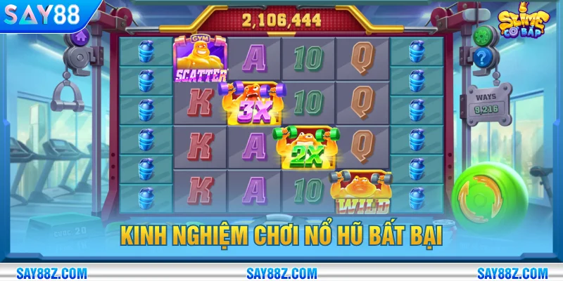 Bí quyết chơi nổ hũ bách phát bách trúng