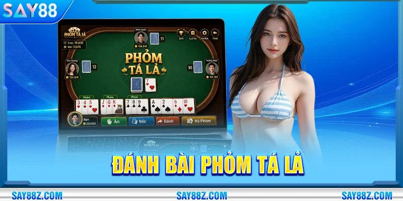 Đánh Bài Phỏm Tá Lả SAY88: Kinh Nghiệm Chơi Hiệu Quả