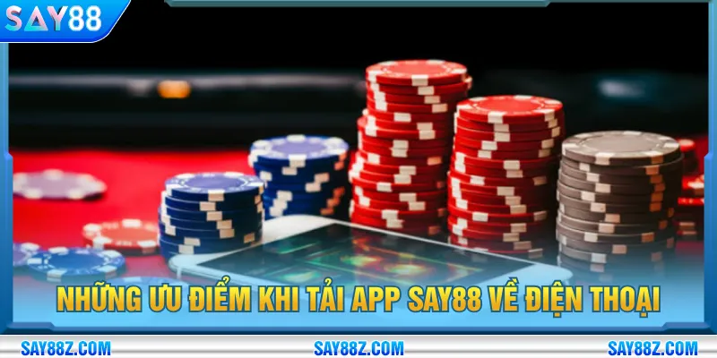 Người chơi cá cược an toàn hơn khi tải app về mobile