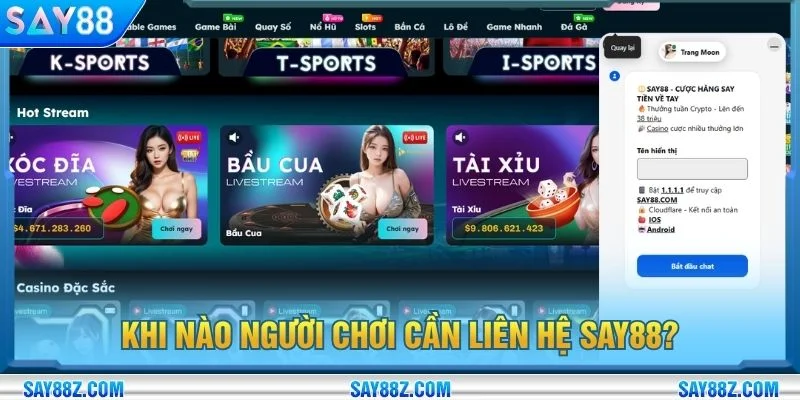 Người chơi có thể liên hệ khi gặp các sự cố trong quá trình giải trí