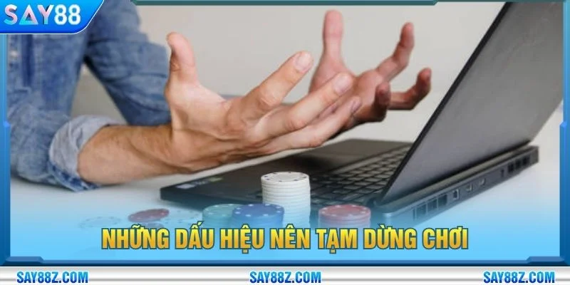 Nhận biết sớm các dấu hiệu sẽ giúp người chơi chủ động điều chỉnh kế hoạch