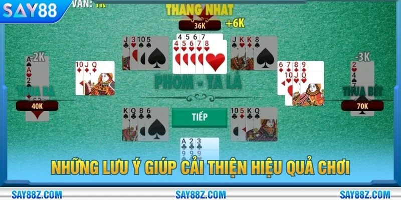 Những lưu ý giúp cải thiện hiệu quả chơi