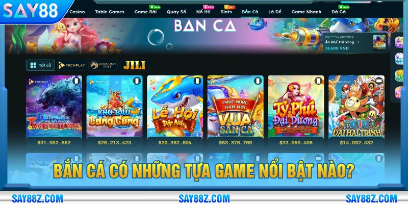 Những tựa game bắn cá nổi bật được săn đón