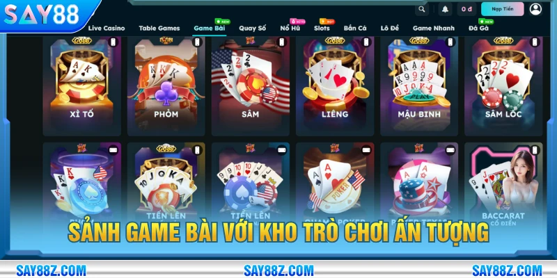 Sảnh game bài SAY 88 với kho trò chơi ấn tượng