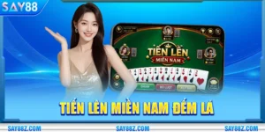 Tiến Lên Miền Nam Đếm Lá SAY88: Sảnh Bài Đỉnh Cao 2026