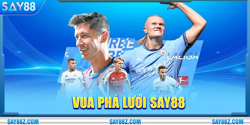 vua phá lưới say88