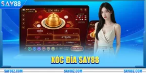 Xóc Đĩa SAY88: Hướng Dẫn Chơi Chuẩn Xác Ăn Tiền Nhà Cái